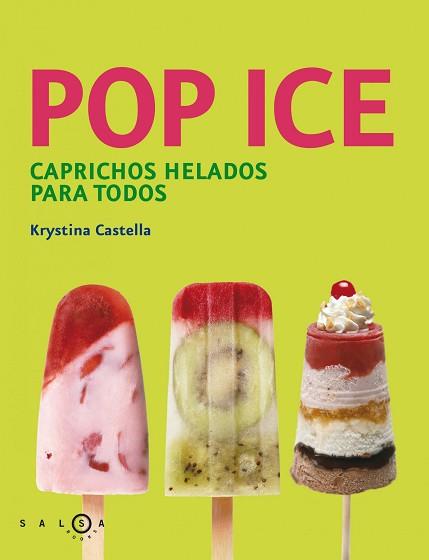POP ICE | 9788415193258 | CASTELLA, KRYSTINA  | Llibreria Aqualata | Comprar libros en catalán y castellano online | Comprar libros Igualada