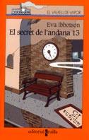 SECRET DE L'ANDANA 13, EL (V.V.T., 122) | 9788466102476 | IBBOTSON, EVA | Llibreria Aqualata | Comprar llibres en català i castellà online | Comprar llibres Igualada