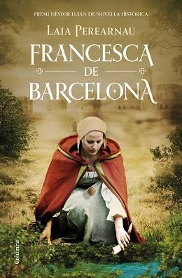 FRANCESCA DE BARCELONA | 9788466429221 | PEREARNAU, LAIA | Llibreria Aqualata | Comprar libros en catalán y castellano online | Comprar libros Igualada