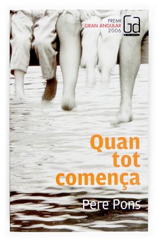 QUAN TOT COMENÇA (GRAN ANGULAR 146) | 9788466117227 | PONS, PERE | Llibreria Aqualata | Comprar libros en catalán y castellano online | Comprar libros Igualada