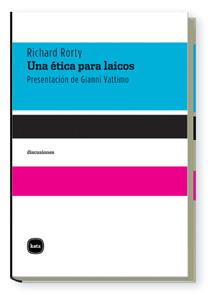 UNA ETICA PARA LAICOS | 9788496859593 | RORTY, RICHARD | Llibreria Aqualata | Comprar llibres en català i castellà online | Comprar llibres Igualada