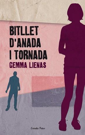 BITLLET D'ANADA I TORNADA (LA VIA LACTIA) | 9788492671243 | LIENAS, GEMMA | Llibreria Aqualata | Comprar libros en catalán y castellano online | Comprar libros Igualada