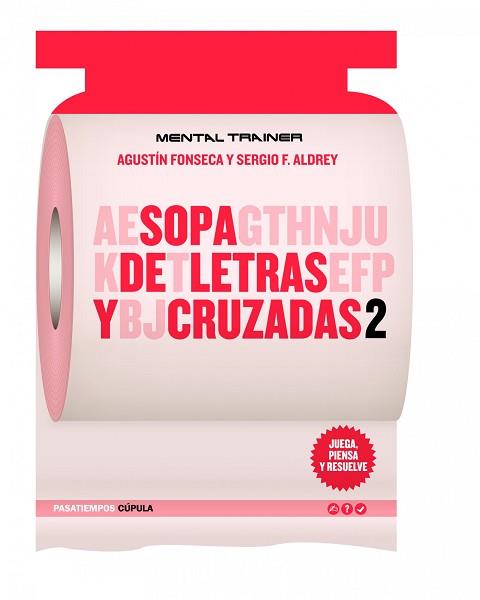 SOPA DE LETRAS Y CRUZADAS 2 (MENTAL TRAINER) | 9788448068868 | AGUSTIN FONSECA/SERGIO F. ALDREY | Llibreria Aqualata | Comprar llibres en català i castellà online | Comprar llibres Igualada