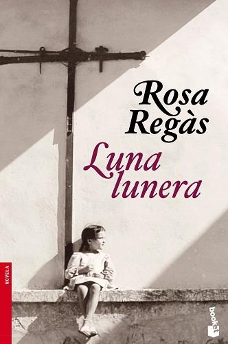 LUNA LUNERA (BOOKET 2378) | 9788408104247 | REGAS, ROSA | Llibreria Aqualata | Comprar llibres en català i castellà online | Comprar llibres Igualada