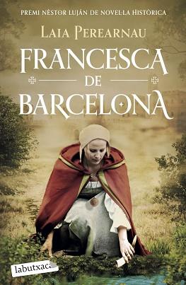FRANCESCA DE BARCELONA | 9788419107688 | PEREARNAU I COLOMER, LAIA | Llibreria Aqualata | Comprar llibres en català i castellà online | Comprar llibres Igualada