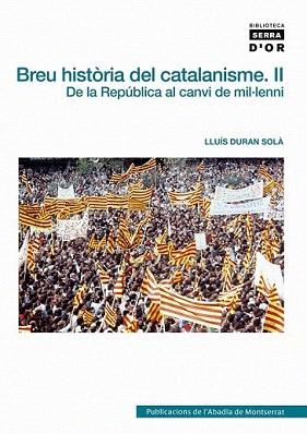BREU HISTÒRIA DEL CATALANISME II | 9788498833829 | DURAN SOLÀ, LLUÍS | Llibreria Aqualata | Comprar libros en catalán y castellano online | Comprar libros Igualada