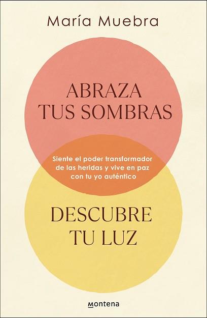 ABRAZA TUS SOMBRAS, DESCUBRE TU LUZ | 9788419746436 | MUEBRA, MARÍA | Llibreria Aqualata | Comprar llibres en català i castellà online | Comprar llibres Igualada