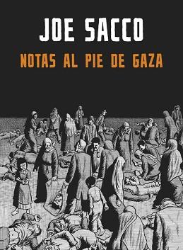 NOTAS AL PIE DE GAZA | 9788439722526 | SACCO, JOE | Llibreria Aqualata | Comprar llibres en català i castellà online | Comprar llibres Igualada