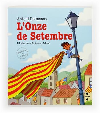 ONZE DE SETEMBRE, L' | 9788466136150 | DALMASES, ANTONI | Llibreria Aqualata | Comprar llibres en català i castellà online | Comprar llibres Igualada