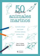 50 DIBUJOS DE ANIMALES MARINOS | 9788425517938 | AMES, LEE J./BUDD, WARREN | Llibreria Aqualata | Comprar libros en catalán y castellano online | Comprar libros Igualada