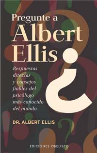 PREGUNTE A ALBERT ELLIS (PSICOLOGIA) | 9788497771948 | ELLIS, ALBERT | Llibreria Aqualata | Comprar libros en catalán y castellano online | Comprar libros Igualada