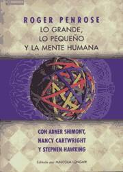 LO GRANDE, LO PEQUEÑO Y LA MENTE HUMANA | 9788483230473 | PENROSE, ROGER | Llibreria Aqualata | Comprar llibres en català i castellà online | Comprar llibres Igualada