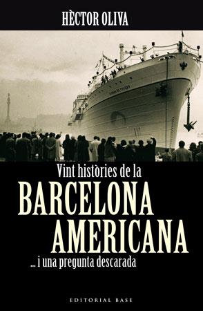 VINT HISTORIES DE LA BARCELONA AMERICANA I UNA PREGUNTA DESC | 9788492437047 | OLIVA, HECTOR | Llibreria Aqualata | Comprar llibres en català i castellà online | Comprar llibres Igualada