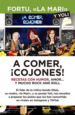 A COMER, ¡COJONES! | 9788418648267 | FORTU Y «LA MARI» | Llibreria Aqualata | Comprar llibres en català i castellà online | Comprar llibres Igualada