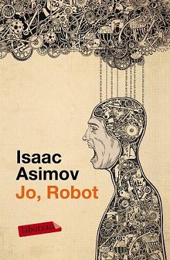 JO, ROBOT | 9788499309255 | ASIMOV, ISAAC  | Llibreria Aqualata | Comprar libros en catalán y castellano online | Comprar libros Igualada