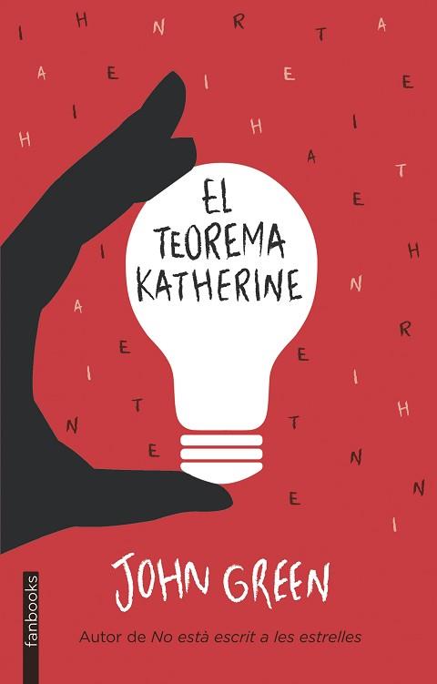 TEOREMA KATHERINE, EL | 9788415745778 | GREEN, JOHN | Llibreria Aqualata | Comprar libros en catalán y castellano online | Comprar libros Igualada