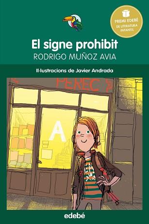 SIGNE PROHIBIT, EL | 9788468315805 | MUÑOZ AVIA, RODRIGO / ANDRADA, JAVIER (IL·LUSTR) | Llibreria Aqualata | Comprar libros en catalán y castellano online | Comprar libros Igualada