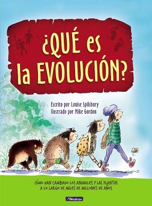 ¿QUÉ ES LA EVOLUCIÓN? | 9788448848507 | SPILSBURY, LOUISE / GORDON, MIKE | Llibreria Aqualata | Comprar llibres en català i castellà online | Comprar llibres Igualada