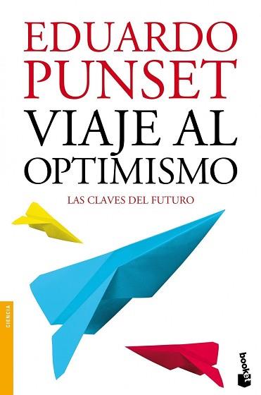 VIAJE AL OPTIMISMO | 9788423346325 | PUNSET, EDUARDO | Llibreria Aqualata | Comprar llibres en català i castellà online | Comprar llibres Igualada
