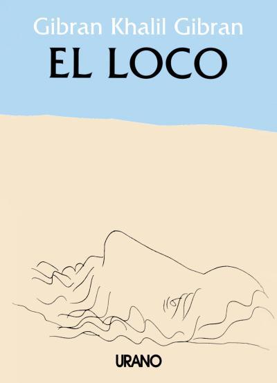 LOCO, EL | 9788486344115 | GIBRAN, KAHLIL | Llibreria Aqualata | Comprar llibres en català i castellà online | Comprar llibres Igualada