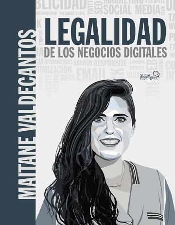 LEGALIDAD DE LOS NEGOCIOS DIGITALES | 9788441544284 | VALDECANTOS FLORES, MAITANE | Llibreria Aqualata | Comprar llibres en català i castellà online | Comprar llibres Igualada