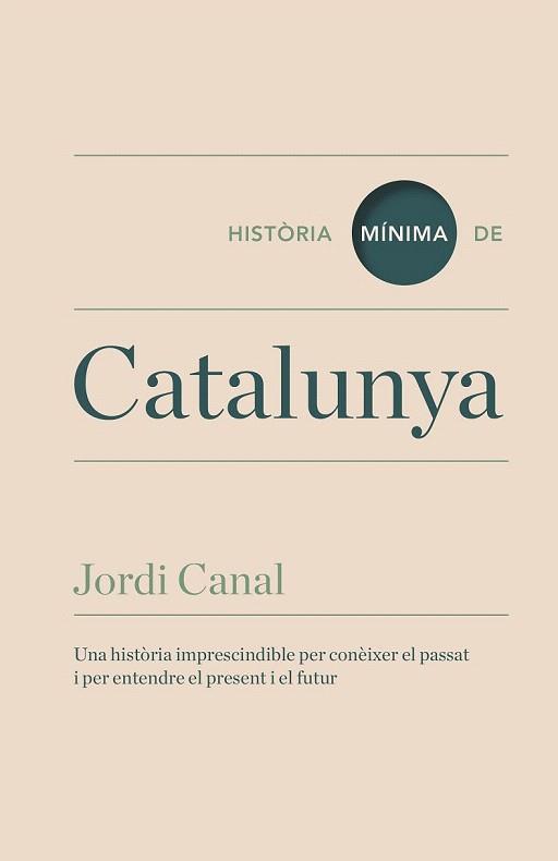 HISTORIA MÍNIMA DE CATALUNYA | 9788416142095 | CANAL, JORDI | Llibreria Aqualata | Comprar llibres en català i castellà online | Comprar llibres Igualada