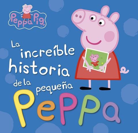 INCREÍBLE HISTORIA DE LA PEQUEÑA PEPPA, LA  | 9788448846626 | AA,VV. | Llibreria Aqualata | Comprar libros en catalán y castellano online | Comprar libros Igualada