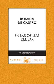 EN LAS ORILLAS DEL SAR (AUSTRAL POESIA 406) | 9788467026177 | DE CASTRO, ROSALIA | Llibreria Aqualata | Comprar libros en catalán y castellano online | Comprar libros Igualada
