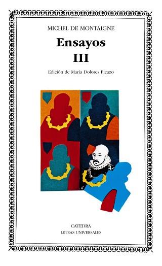 ENSAYOS III (L.U. 72) | 9788437606590 | MONTAIGNE, MICHEL DE | Llibreria Aqualata | Comprar llibres en català i castellà online | Comprar llibres Igualada