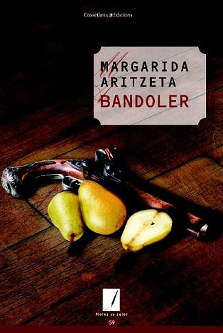 BANDOLER | 9788490342022 | ARTIZETA, MARGARIDA | Llibreria Aqualata | Comprar libros en catalán y castellano online | Comprar libros Igualada