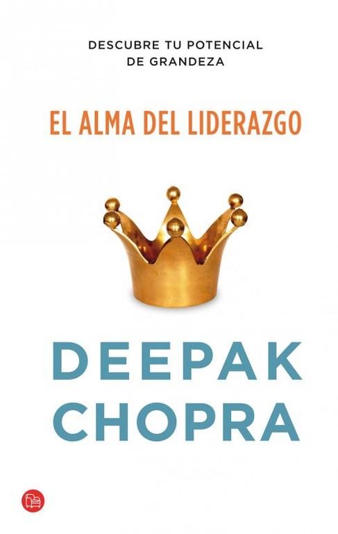 ALMA DEL LIDERAZGO, EL | 9788466326933 | CHOPRA, DEEPAK | Llibreria Aqualata | Comprar libros en catalán y castellano online | Comprar libros Igualada