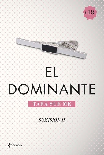 SUMISIÓN 2. EL DOMINANTE | 9788408128977 | ME, TARA SUE  | Llibreria Aqualata | Comprar llibres en català i castellà online | Comprar llibres Igualada