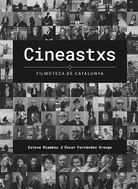 CINEASTXS. FILMOTECA DE CATALUNYA | 9788408287285 | RIAMBAU, ESTEVE / FERNÁNDEZ ORENGO, ÓSCAR | Llibreria Aqualata | Comprar llibres en català i castellà online | Comprar llibres Igualada