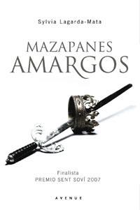 MAZAPANES AMARGOS | 9788498670561 | LAGARDA-MATA, SYLVIA | Llibreria Aqualata | Comprar libros en catalán y castellano online | Comprar libros Igualada