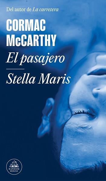 PASAJERO, EL / STELLA MARIS | 9788439740704 | MCCARTHY, CORMAC | Llibreria Aqualata | Comprar libros en catalán y castellano online | Comprar libros Igualada