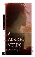 ABRIGO VERDE, EL (ALERTA ROJA 18) | 9788434856721 | GRIPE, MARIA | Llibreria Aqualata | Comprar llibres en català i castellà online | Comprar llibres Igualada