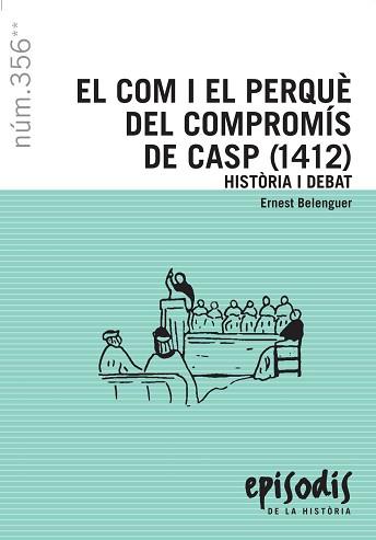 COM I EL PERQUÈ DEL COMPROMÍS DE CASP (1412), EL | 9788423207725 | BELENGUER, ERNEST | Llibreria Aqualata | Comprar libros en catalán y castellano online | Comprar libros Igualada