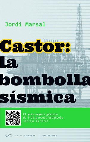 CASTOR: LA BOMBOLLA SÍSMICA | 9788494116469 | MARSAL I LLEBERIA, JORDI | Llibreria Aqualata | Comprar libros en catalán y castellano online | Comprar libros Igualada