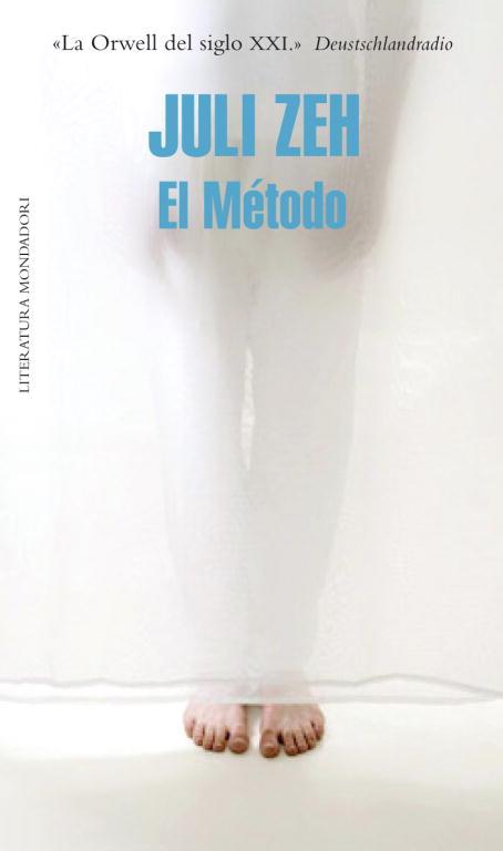 METODO, EL (LITERATURA MONDADORI 466) | 9788439723967 | ZEH, JULI | Llibreria Aqualata | Comprar llibres en català i castellà online | Comprar llibres Igualada