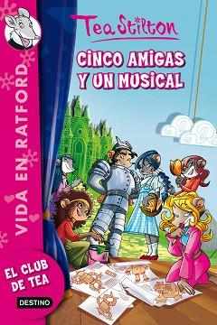 CINCO AMIGAS Y UN MUSICAL | 9788408013631 | STILTON, TEA | Llibreria Aqualata | Comprar llibres en català i castellà online | Comprar llibres Igualada
