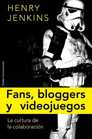 FANS, BLOGUREOS Y VIDEOJUEGOS (COMUNICACION 180) | 9788449322587 | JENKINS, HENRY | Llibreria Aqualata | Comprar llibres en català i castellà online | Comprar llibres Igualada