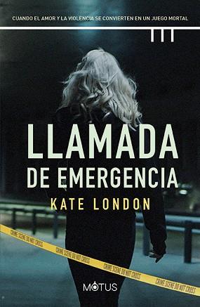 LLAMADA DE EMERGENCIA | 9788418711800 | LONDON, KATE | Llibreria Aqualata | Comprar libros en catalán y castellano online | Comprar libros Igualada