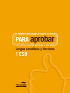 PARA APROBAR: LENGUA CASTELLANA 1 | 9788483089040 | HERMES EDITORA GENERAL, S.A.U | Llibreria Aqualata | Comprar libros en catalán y castellano online | Comprar libros Igualada