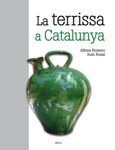 TERRISSA A CATALUNYA, LA | 9788415885139 | ROMERO VIDAL, ALFONS / ROSAL SAGALÉS, JOAN | Llibreria Aqualata | Comprar llibres en català i castellà online | Comprar llibres Igualada