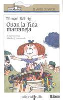 QUAN LA TINA MARRANEJA (V.V. BLANC 3) | 9788476290026 | Rohrig, Tilman | Llibreria Aqualata | Comprar llibres en català i castellà online | Comprar llibres Igualada