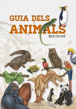 GUIA DELS ANIMALS | 9788490347041 | OLIVÉ POUS, ROC | Llibreria Aqualata | Comprar llibres en català i castellà online | Comprar llibres Igualada
