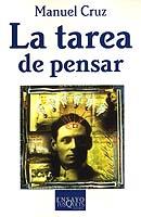 TAREA DE PENSAR, LA (ENSAYO 55) | 9788483109397 | CRUZ, MANUEL | Llibreria Aqualata | Comprar llibres en català i castellà online | Comprar llibres Igualada