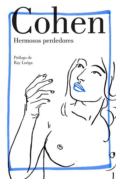 HERMOSOS PERDEDORES | 9788426404794 | COHEN, LEONARD | Llibreria Aqualata | Comprar llibres en català i castellà online | Comprar llibres Igualada
