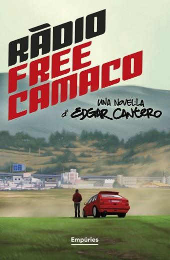 RÀDIO FREE CAMACO | 9788419729361 | CANTERO, EDGAR | Llibreria Aqualata | Comprar llibres en català i castellà online | Comprar llibres Igualada
