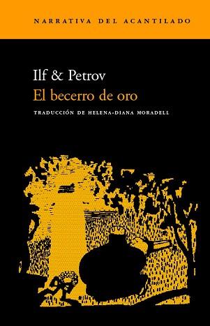 BECERRO DE ORO (NARRATIVA 28) | 9788495359797 | ILF, ILIA; PETROV, EUGENI | Llibreria Aqualata | Comprar llibres en català i castellà online | Comprar llibres Igualada